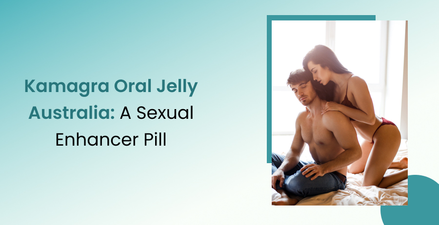 Kamagra Oral Jelly