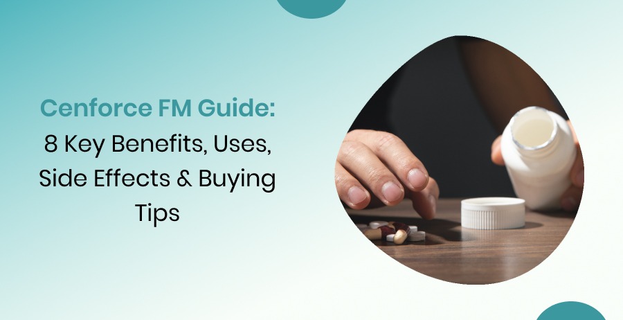 Cenforce FM Guide