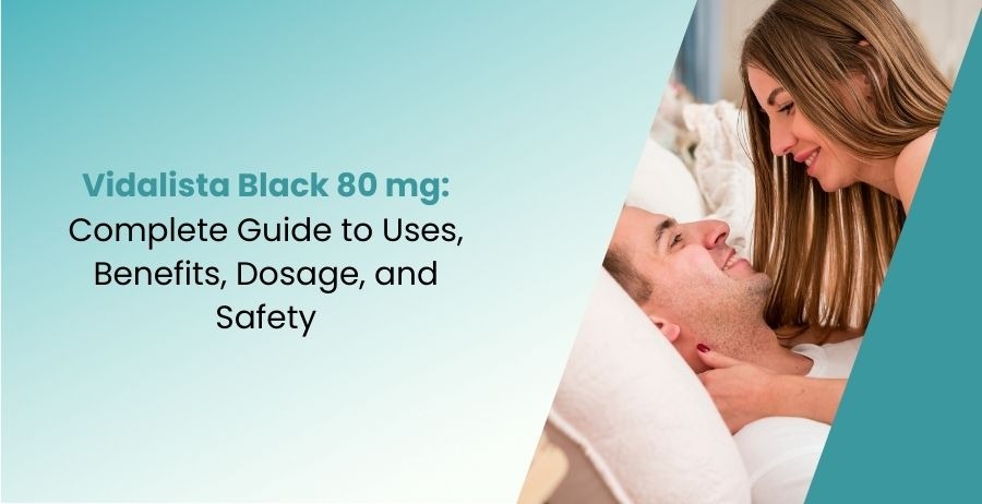 Vidalista black 80 mg