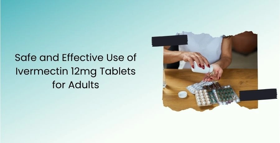 Ivermectin 12mg