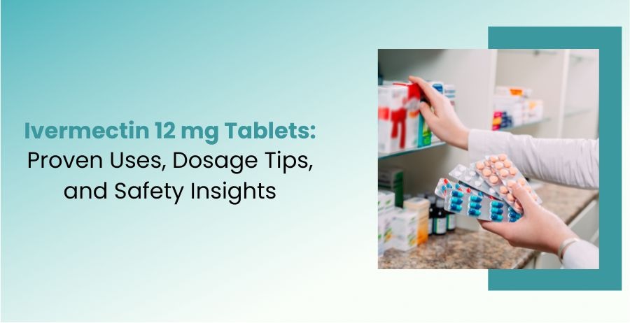 Ivermectin 12 mg