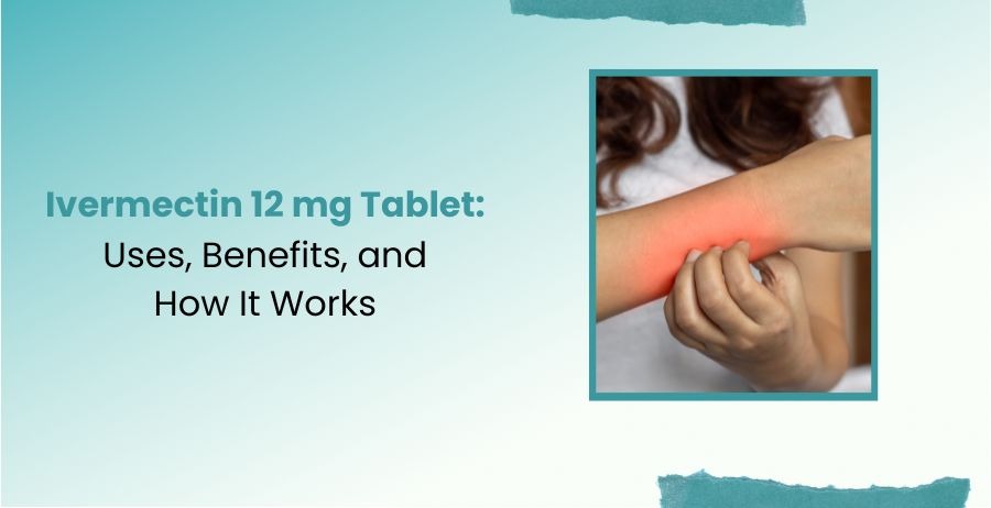 Ivermectin 12 mg