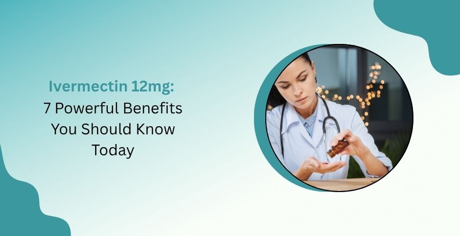 Ivermectin 12mg
