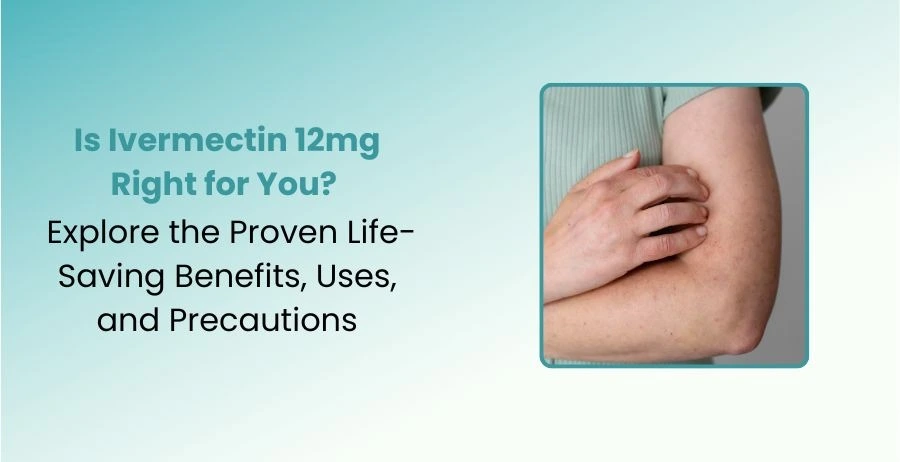 Ivermectin 12mg