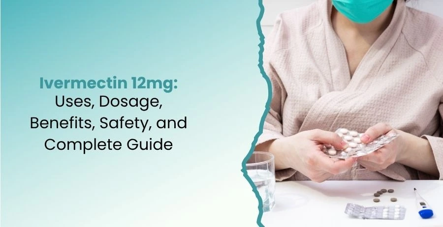 Ivermectin 12mg