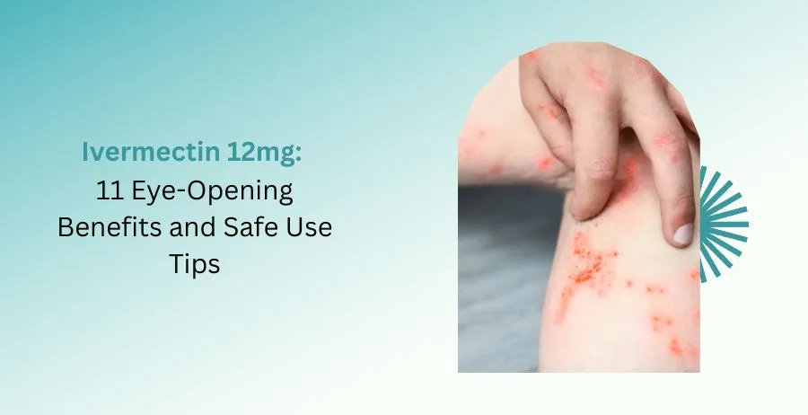 Ivermectin 12mg
