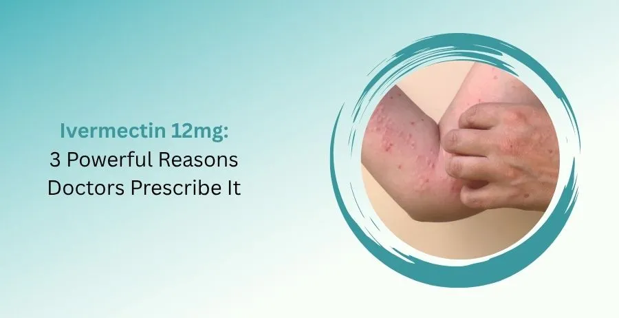 Ivermectin 12mg