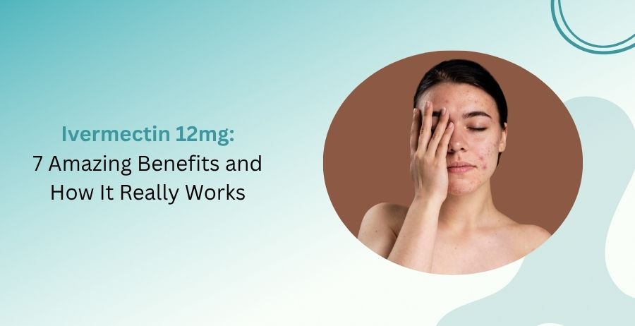 Ivermectin 12mg
