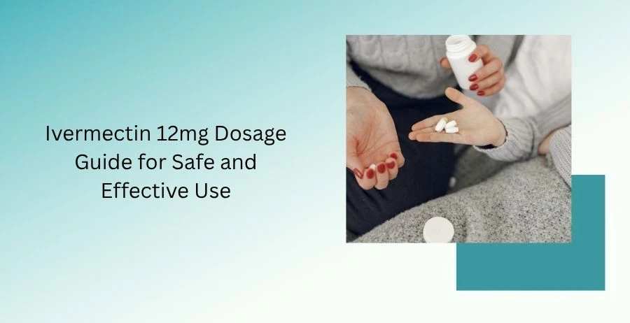 Ivermectin 12mg