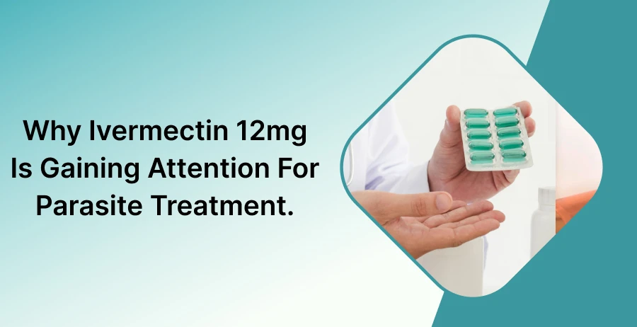 Ivermectin 12mg
