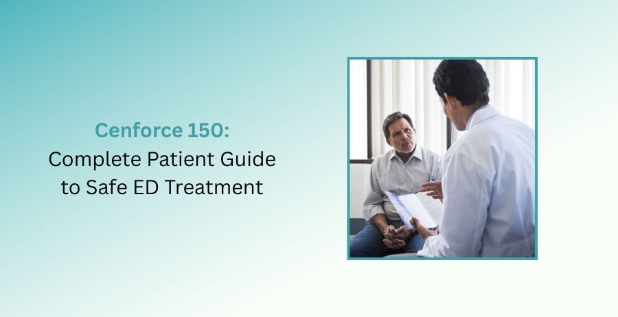 Cenforce 150 sildenafil tablets patient guide for erectile dysfunction treatment and safety
