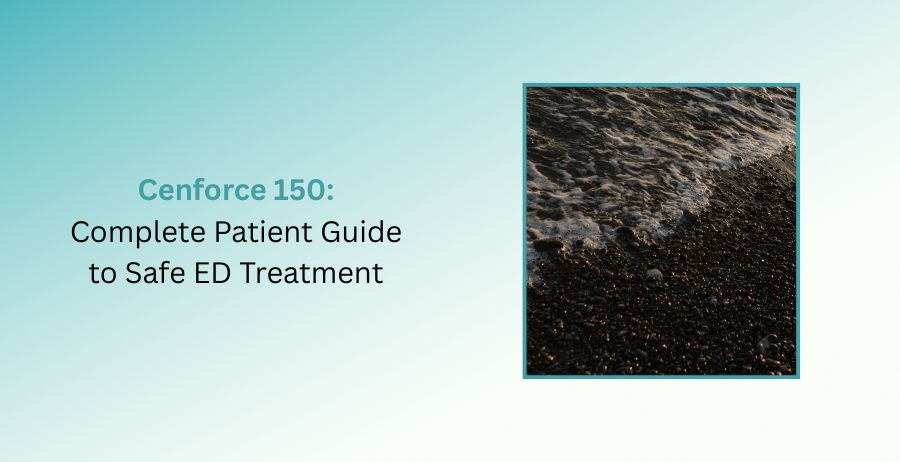 Cenforce 150 sildenafil tablets patient guide for erectile dysfunction treatment and safety