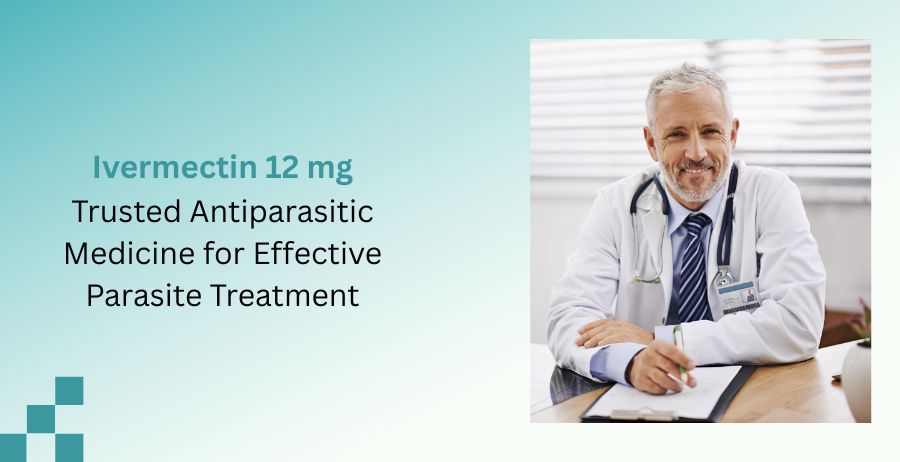 Ivermectin 12 mg tablets dosage guide