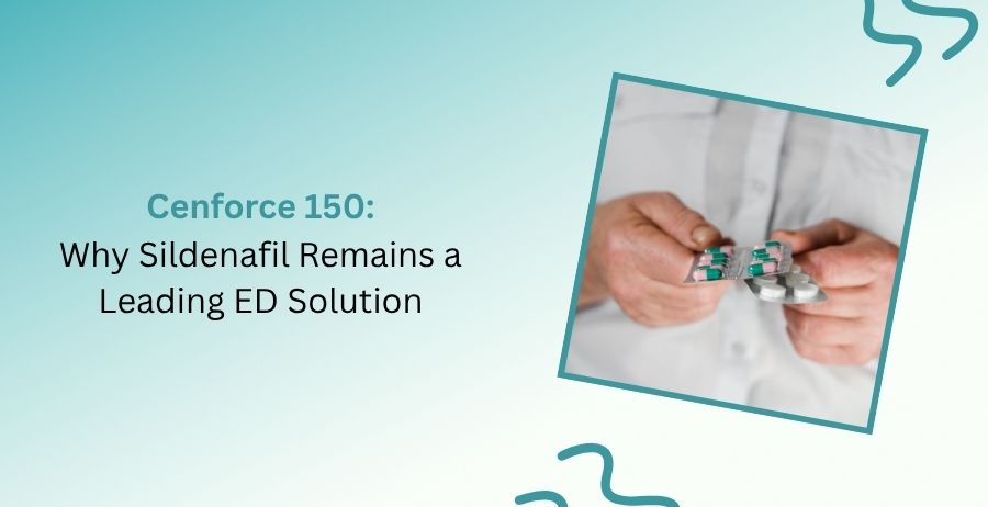 Cenforce 150 sildenafil tablets for erectile dysfunction treatment, highlighting benefits, dosage guidance, side effects, safety precautions, and modern men's sexual health care.