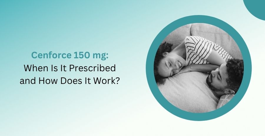Cenforce 150 mg tablets containing Sildenafil Citrate for prescription erectile dysfunction treatment, explaining how it works, dosage guidance, benefits, side effects, and safety precautions.