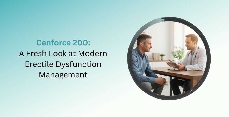 Cenforce 200 sildenafil tablets for erectile dysfunction treatment with information on dosage, benefits, side effects, safety precautions, and modern ED management strategies.