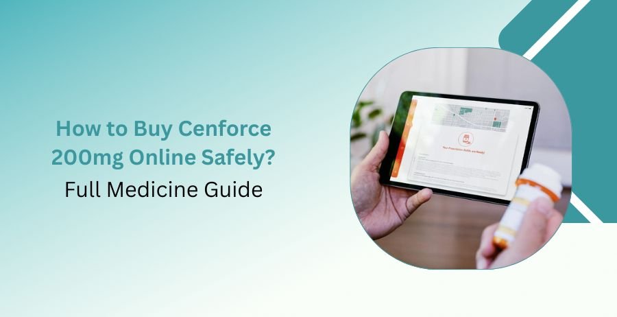 Cenforce 200mg tablet online buying safety guide