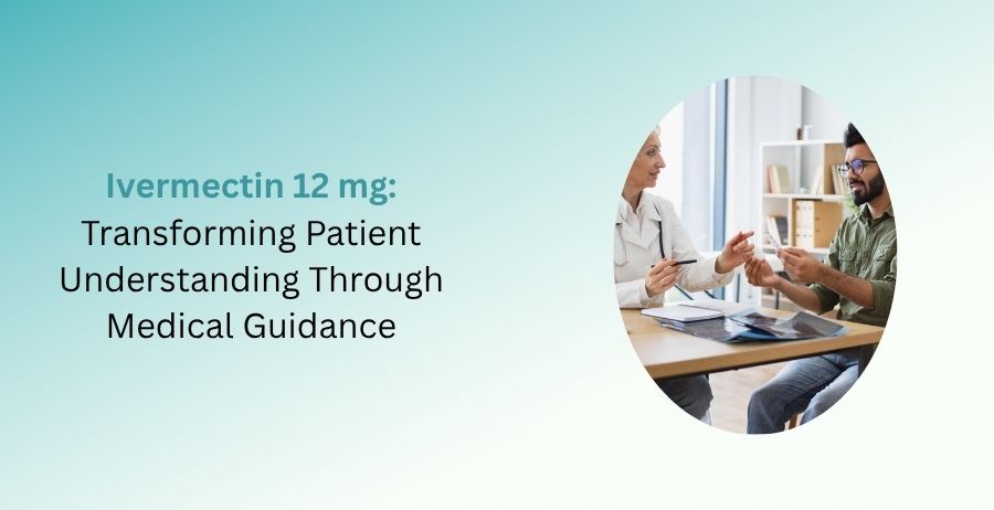 Ivermectin 12 mg prescription antiparasitic tablets with information about approved uses, dosage recommendations, safety precautions, side effects, and medical guidance for parasite treatment.