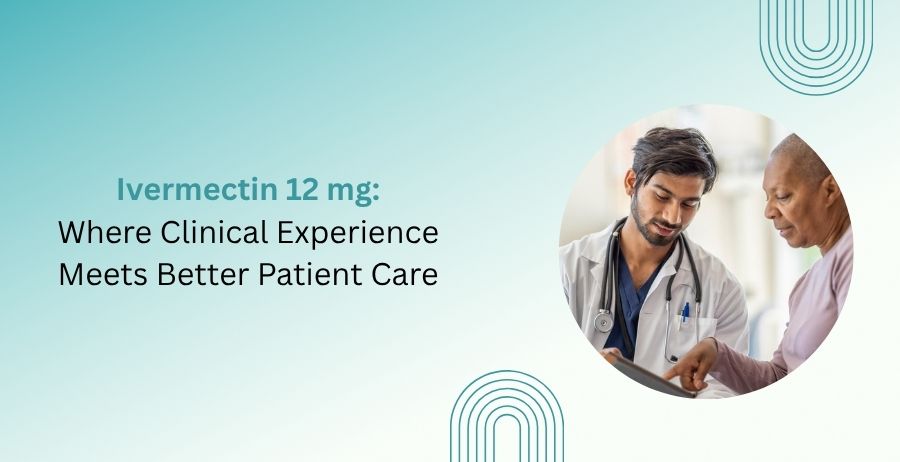 Ivermectin 12 mg prescription antiparasitic medication used for approved parasite treatment, featuring dosage guidance, safety information, side effects, and patient care insights.