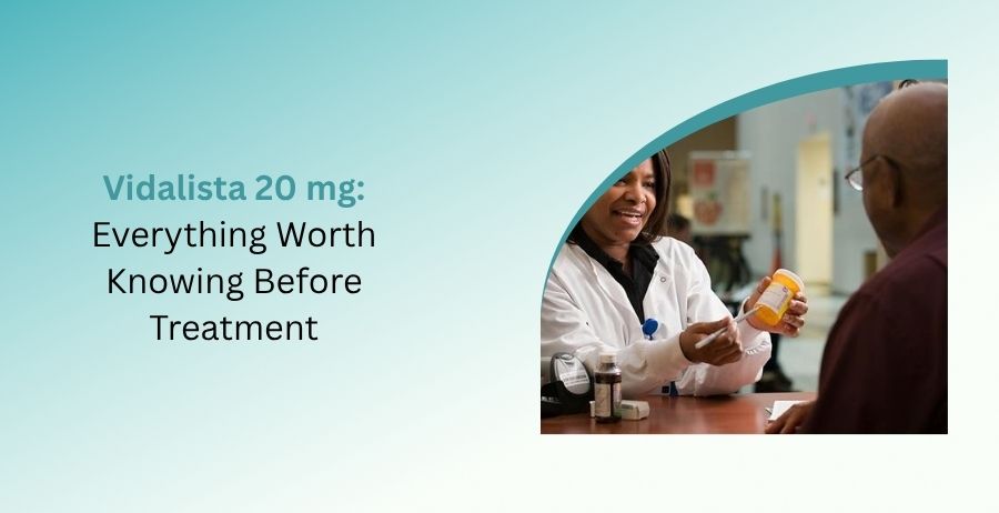 Vidalista 20 mg Tadalafil tablets with information on erectile dysfunction treatment, safe dosage, prescription guidance, trusted medication, and patient safety.