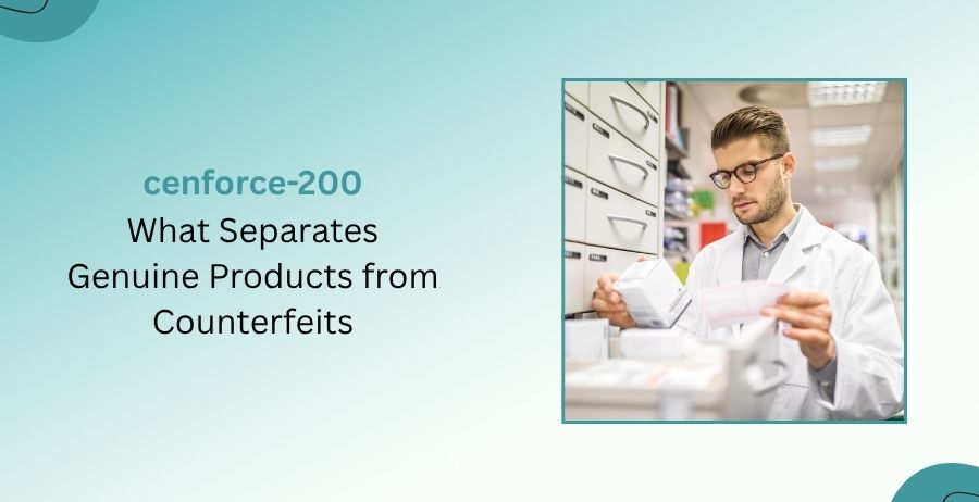 Cenforce 200 Sildenafil tablets with authentic packaging, pharmacy verification checklist, counterfeit warning signs, and safe prescription medication guidance.