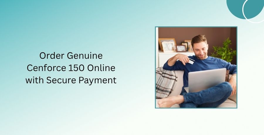 Cenforce 150 Sildenafil 150 mg Patient Guide