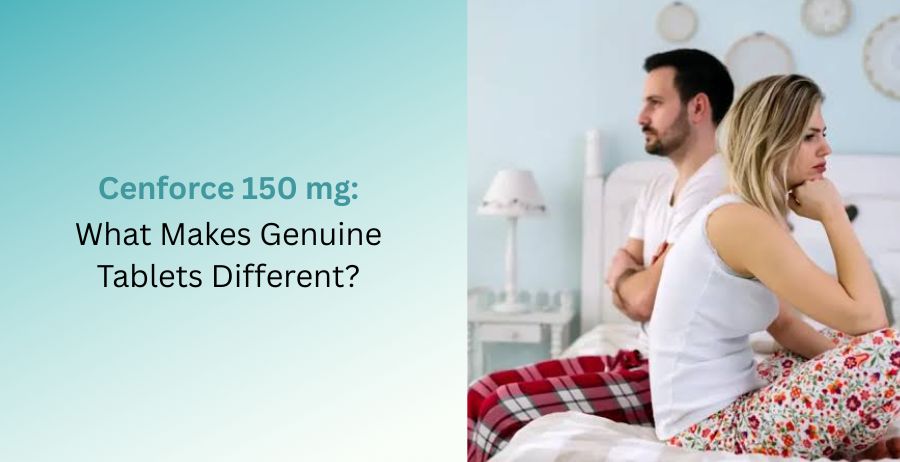 Genuine Cenforce 150 mg Sildenafil tablets with authentic packaging, trusted pharmacy verification, prescription safety guidance, and counterfeit identification tips.