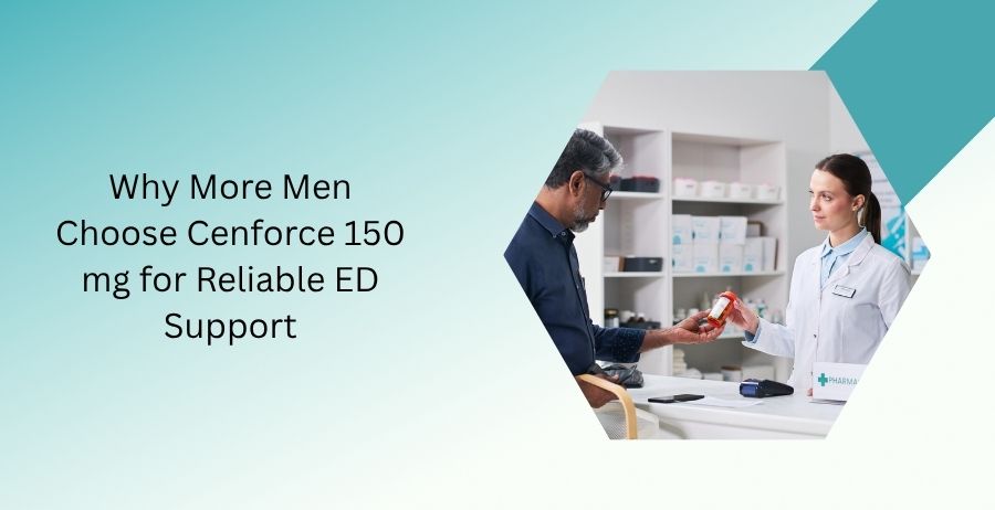 Cenforce 150 mg Sildenafil tablets with trusted erectile dysfunction treatment information, authentic medication guidance, prescription safety, and reliable ED support.