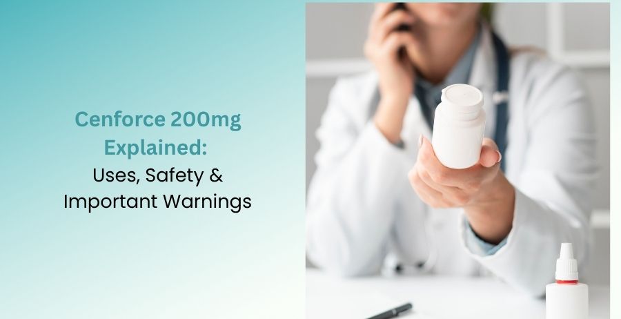 Cenforce 200mg Sildenafil Uses Safety and Warnings