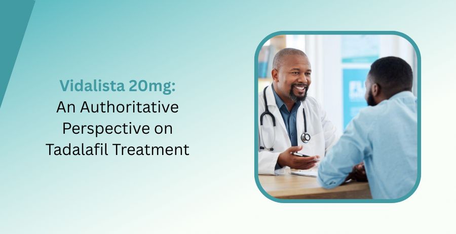 Vidalista 20 mg tadalafil tablet with information about erectile dysfunction treatment, uses, side effects, drug interactions, and safety precautions.