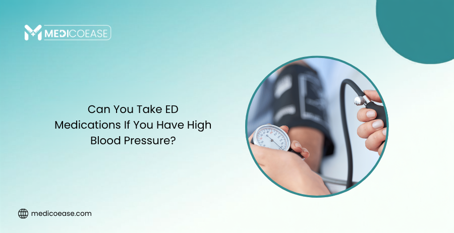 Can You Take ED Medications If You Have High Blood Pressure?