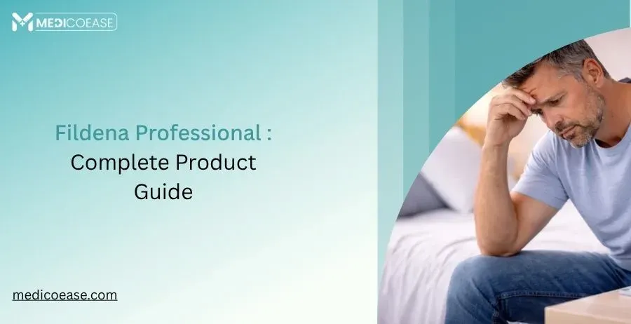 Fildena Professional Complete Product Guide