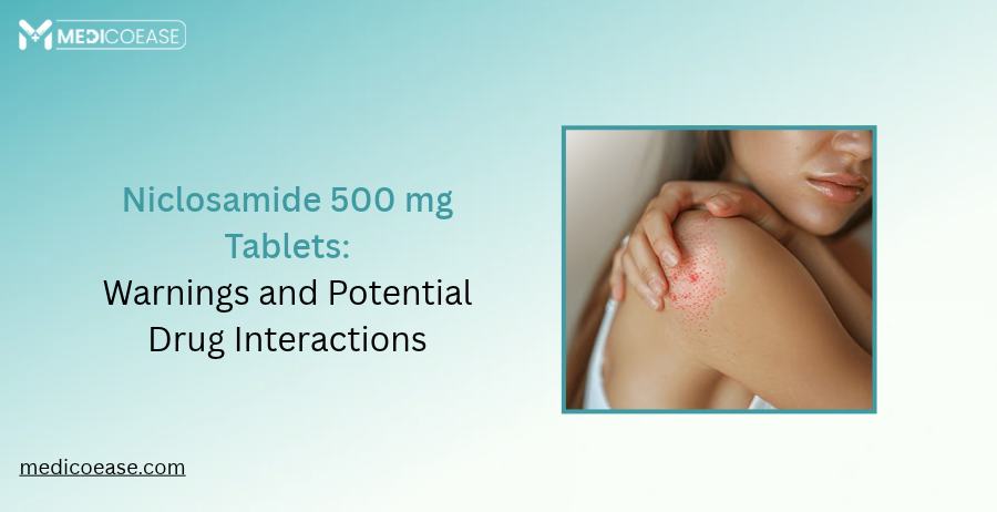 Niclosamide 500 mg Tablets: Warnings and Potential Drug Interactions